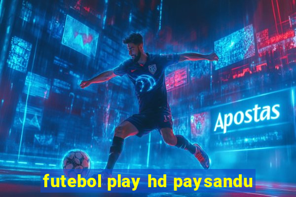 futebol play hd paysandu